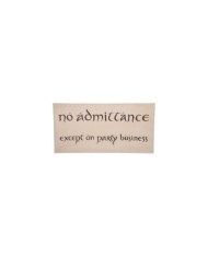 Réplica Cartel No Admittance El Hobbit